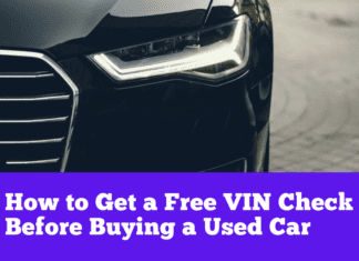 How to Get a Free VIN Check Before Buying a Used Car
